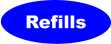 Refills